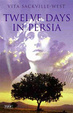 Cover of Twelve Days in Persia