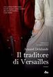 Cover of Il traditore di Versailles
