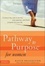Cover of "Pathway to Purpose for Women"