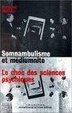 Cover of Somnambulisme et médiumnité, 1784-1930