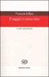 Cover of Il saggio è senza idee