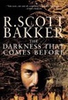 Cover of The Darkness That Comes Before