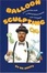 Cover of "Balloon Sculpting a Fun and Easy Guide to Making Balloon Animals, Toys, and Games/Book and Balloons"