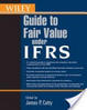 Cover of Wiley Guide to Fair Value Under IFRS