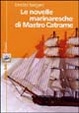 Cover of Le novelle marinaresche di mastro Catrame