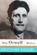 Cover of Why Orwell Matters