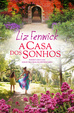 Cover of A casa dos sonhos