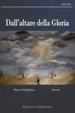Cover of Dall'altare della gloria