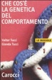 Cover of Che cos'è la genetica del comportamento
