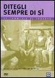 Cover of Ditegli sempre di sì