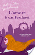 Cover of L'amore è un foulard