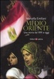 Cover of Medio Oriente. Una storia dal 1991 a oggi
