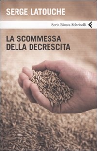 Immagine di La scommessa della decrescita