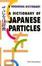 Cover of A Dictionary of Japanese Particles