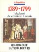 Cover of 1789-1799 I dieci anni che sconvolsero il mondo - Vol. 3