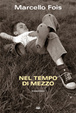 Cover of Nel tempo di mezzo