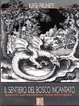 Cover of Il sentiero del bosco incantato. Appunti sull'esoterismo nella letteratura