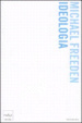 Cover of Ideologia
