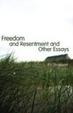 Cover of Freedom and Resentment and Other Essays