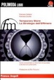 Cover of Temporary store. La strategia dell'effimero. Come comprendere un fenomeno di successo e sfruttarne le potenzialità