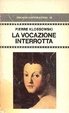 Cover of La vocazione interrotta