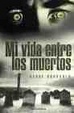 Cover of Mi vida entre los muertos