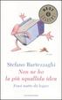 Cover of Non ne ho la più squallida idea