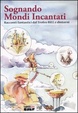 Cover of Sognando mondi incantati