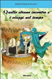Cover of Quello strano incontro e i viaggi nel tempo