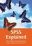 Cover of "SPSS Explained"
