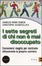 Cover of I sette segreti di chi non è mai disoccupato. Conoscersi meglio per costruire attivamente la propria carriera