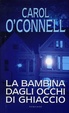 Cover of La bambina dagli occhi di ghiaccio