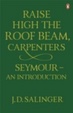 Cover of Raise High the Roof Beam, Carpenters. Seymour - an Introduction