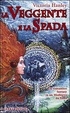 Cover of La veggente e la spada