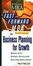 Cover of "The Fast Forward MBA in Business Planning for Growth"