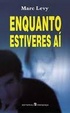 Cover of Enquanto estiveres aí