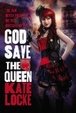 Cover of God Save the Queen - Free Preview (the First 4 Chapters)