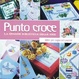 Cover of Punto croce la grande biblioteca delle idee