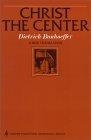 Christ the Center (Harper's Ministers Paperback Library)