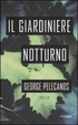 Cover of Il giardiniere notturno
