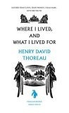 Where I Lived, and What I Lived For (Great Ideas)