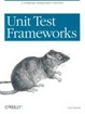 Cover of Unit Test Frameworks