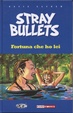 Cover of Stray Bullets