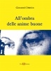 Cover of All'ombra delle anime buone