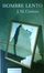 Cover of Hombre lento