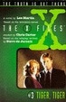 Cover of X Files 3 - Tiger, Tiger