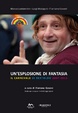 Cover of Un'esplosione di fantasia