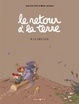 Cover of Le Retour à la Terre, Tome 4