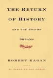 The Return of History and the End of Dreams