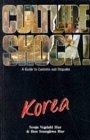 Culture Shock! Korea (Culture Shock!)